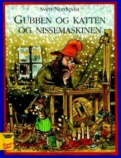 Gubben og Katten og nissemaskinen by Sven Nordqvist, Anne Einan