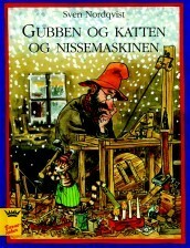 Gubben og Katten og nissemaskinen by Anne Einan, Sven Nordqvist