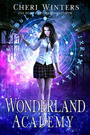 Wonderland Academy: Book 1 by Cheri Winters, DW Covers