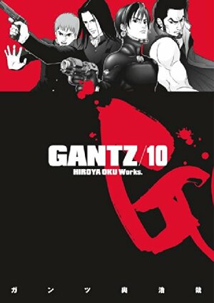 Gantz/10 by Hiroya Oku