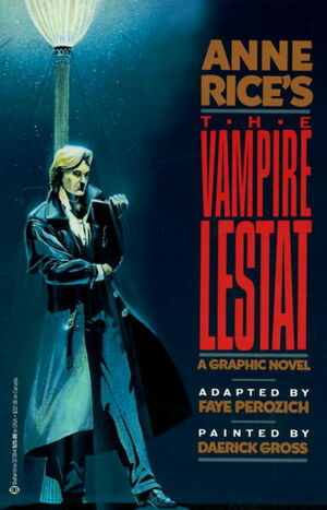 Anne Rice's The Vampire Lestat: A Graphic Novel by Faye Perozich
