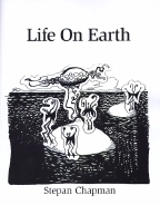 Life on Earth by Stepan Chapman