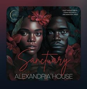 Sanctuary: A Noire Immortals Story by Alexandria House