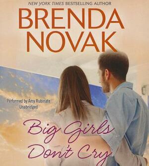 Big Girls Don't Cry by Brenda Novak