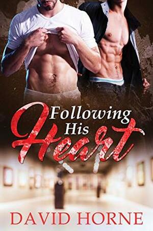 Following His Heart by David Horne