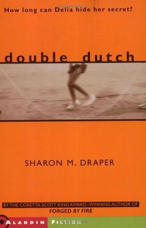 Double Dutch by Sharon M. Draper