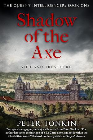 Shadow of the Axe by Peter Tonkin