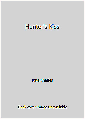 Hunter's Kiss by Kate Charles
