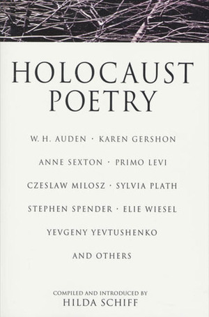 Holocaust Poetry by Hilda Schiff