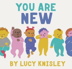 You Are New by Lucy Knisley
