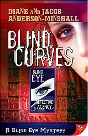 Blind Curves by Jacob Anderson-Minshall, Diane Anderson-Minshall