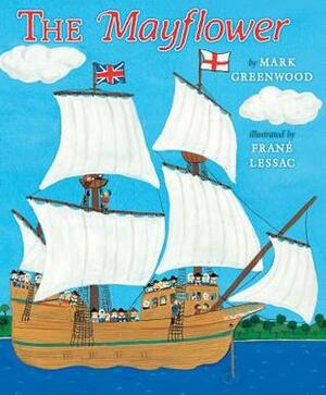 The Mayflower by Mark Greenwood