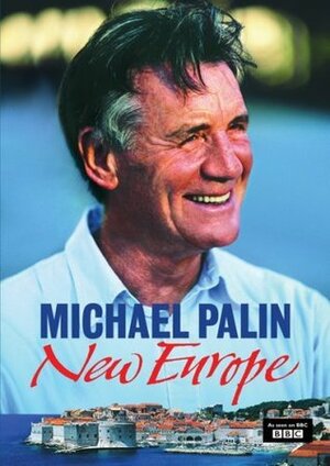 New Europe by Michael Palin