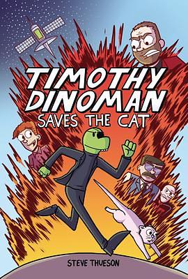 Timothy Dinoman Saves the Cat by Steve Thueson