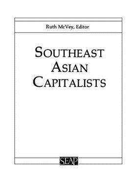 Southeast Asian Capitalists by Ruth T. McVey