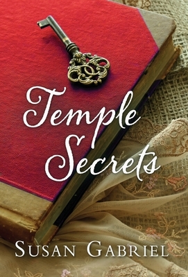 Temple Secrets: Southern Fiction (Temple Secrets Series Book 1) by Susan Gabriel