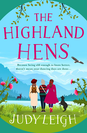 The Highland Hens by Judy Leigh