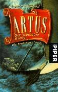 Artus. Der legendäre König by Stephen R. Lawhead