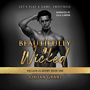 Beautifully Wicked by Jordan Grant