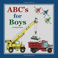 ABC's for Boys by Michael Kracht