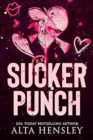 Sucker Punch by Alta Hensley