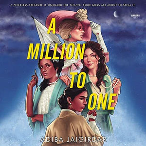 A Million to One by Adiba Jaigirdar