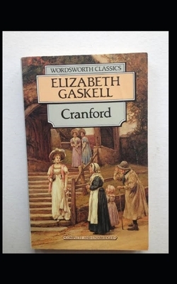 Cranford Illustrated by Elizabeth Gaskell