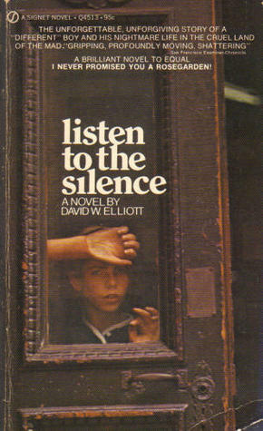 Listen to the Silence by David W. Elliott