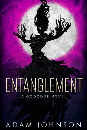 Entanglement by Adam Johnson