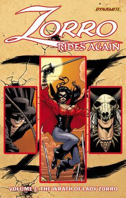 Zorro Rides Again Volume 2: The Wrath of Lady Zorro by Matt Wagner