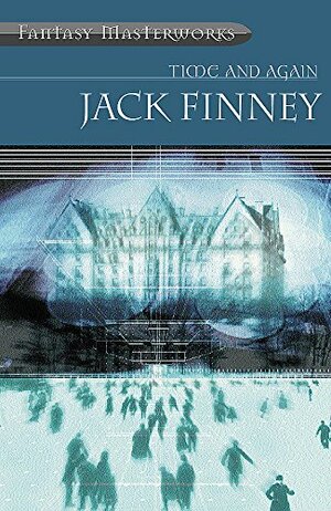 Time and Again by Jack Finney