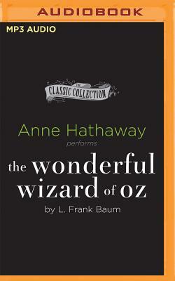 The Wonderful Wizard of Oz by L. Frank Baum