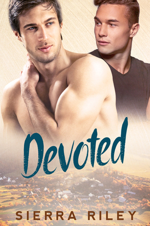 Devoted by Sierra Riley