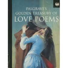 Golden Treasury of Love Poems by Francis Turner Palgrave