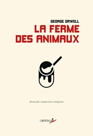 La ferme des animaux by George Orwell