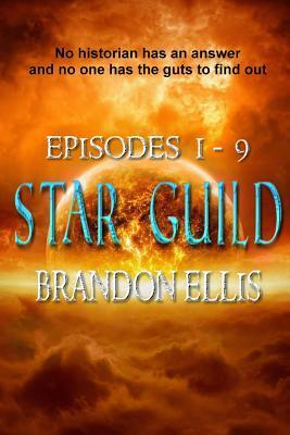 Star Guild Omnibus by Brandon Ellis