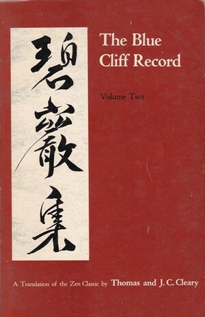The Blue Cliff Record, vol. 2 by Thomas Cleary, J.C. Cleary