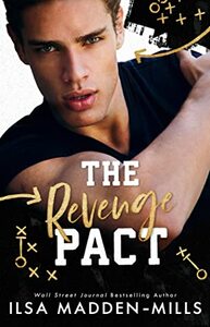 The Revenge Pact by Ilsa Madden-Mills