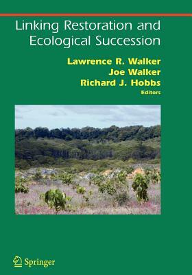 Linking Restoration and Ecological Succession by 