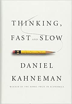 فکرکردن بی \u200cدرنگ و بادرنگ by Daniel Kahneman