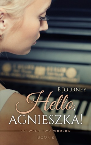 Hello, Agnieszka! by E. Journey