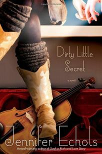 Dirty Little Secret by Jennifer Echols