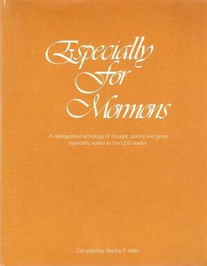 Especially for Mormons by Stan Miller, Stanley E. Miller