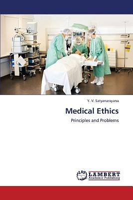 Medical Ethics by Y.V. Satyanarayana