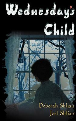 Wednesday's Child by Deborah Shlian