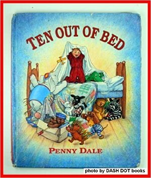 Ten Out of Bed by Penny Dale