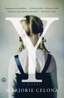 Y by Marjorie Celona