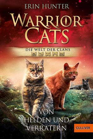 Von Helden und Verrätern by Erin Hunter