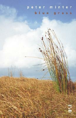 Blue Grass by Peter Minter