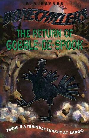 The Return of Gobble-de-Spook by Betsy Haynes